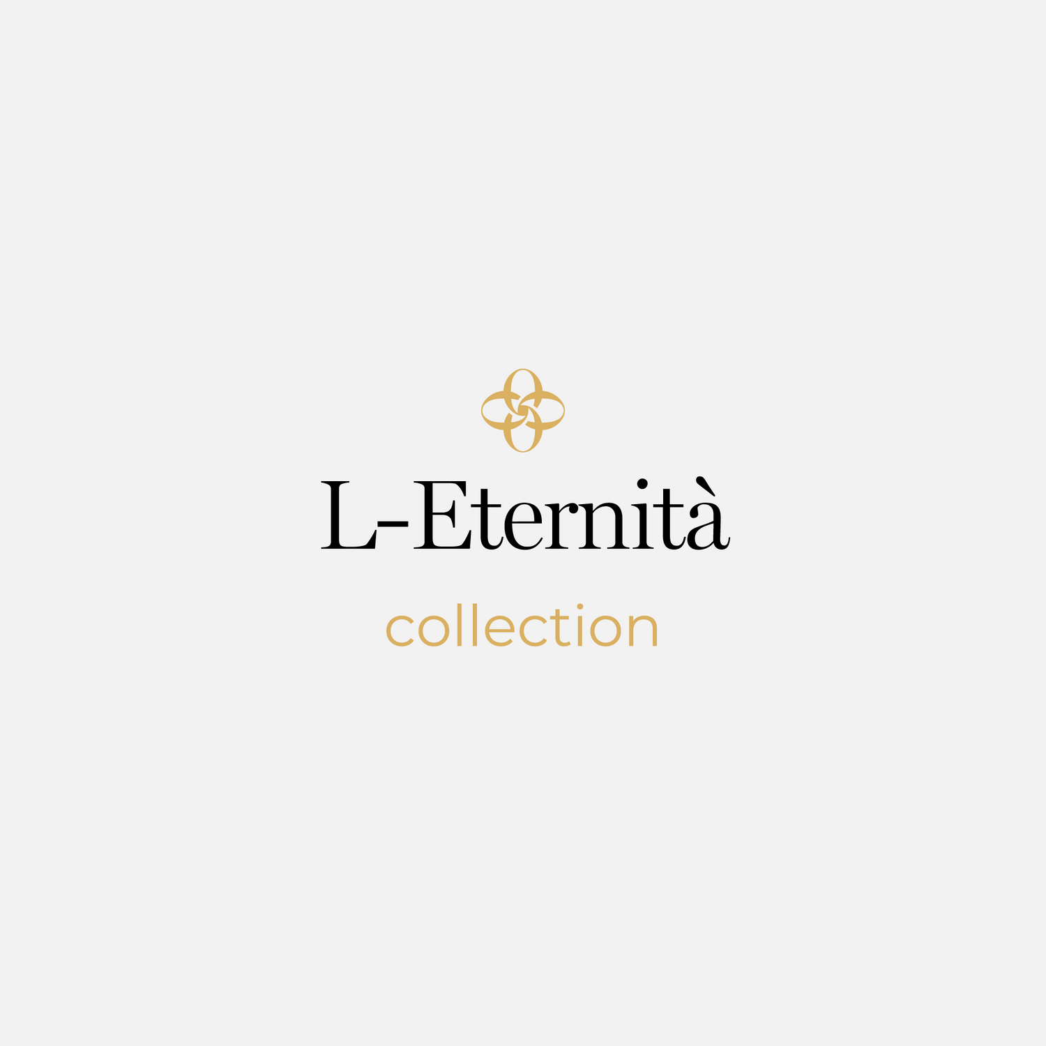 L-Eternità Collection